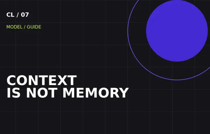 A large context window is not the same thing as memory — CortexLab editorial cover